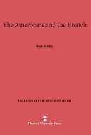The Americans and the French di Crane Brinton edito da Harvard University Press