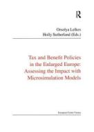 Tax and Benefit Policies in the Enlarged Europe di Holly Sutherland edito da Routledge