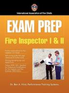Fire Inspector I And Ii di #International Association Of Fire Chiefs Hirst,  Ben edito da Jones And Bartlett Publishers, Inc