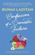 Confessions Of A Domestic Failure di Bunmi Laditan edito da Mira Books