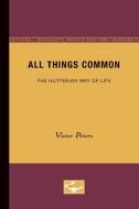 All Things Common di Victor Peters edito da University of Minnesota Press