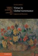 VIRTUE IN GLOBAL GOVERNANCE di JAN KLABBERS edito da CAMBRIDGE GENERAL ACADEMIC