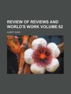 Review of Reviews and World's Work Volume 62 di Albert Shaw edito da Rarebooksclub.com