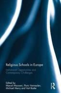 Religious Schools in Europe edito da Taylor & Francis Ltd