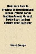 Naissance Dans La Province De Li Ge: Her di Livres Groupe edito da Books LLC, Wiki Series