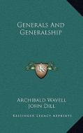 Generals and Generalship di Archibald Wavell edito da Kessinger Publishing
