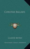Constab Ballads di Claude McKay edito da Kessinger Publishing