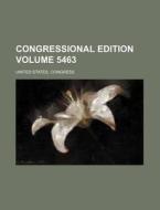 Congressional Edition Volume 5463 di United States Congress edito da Rarebooksclub.com