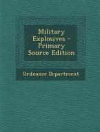 Military Explosives edito da Nabu Press
