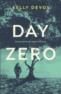 Day Zero di Kelly Devos edito da INKYARD PR