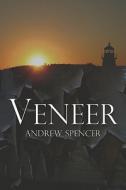 Veneer di #Spencer,  Andrew edito da Publishamerica