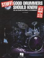 Stuff! Good Drummers Should Know: An A to Z Guide to Getting Better [With CD] di Ed Roscetti edito da Hal Leonard Publishing Corporation