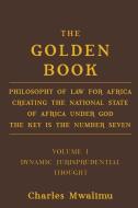 The Golden Book di Charles Mwalimu edito da Lang, Peter