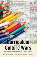 Curriculum and the Culture Wars edito da Lang, Peter