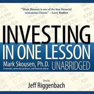 Investing in One Lesson di Mark Skousen edito da Blackstone Audiobooks