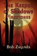 The Firestones di Zagundabob edito da Publishamerica