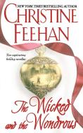 The Wicked and the Wondrous di Christine Feehan edito da Gallery Books