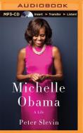 Michelle Obama: A Life di Peter Slevin edito da Audible Studios on Brilliance