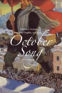 October Song di Paul Le Blanc edito da Haymarket Books