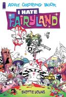 I Hate Fairyland Adult Coloring Book di Skottie Young edito da Image Comics