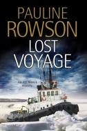Lost Voyage di Pauline Rowson edito da Severn House Publishers Ltd