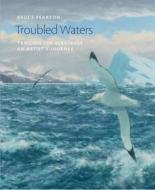 Troubled Waters di Bruce Pearson edito da Langford Press