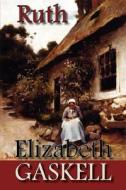 Ruth di Elizabeth Cleghorn Gaskell edito da NORILANA BOOKS