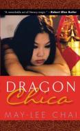Dragon Chica di May-Lee Chai edito da GEMMAMEDIA