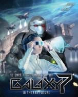 Galaxy 7: Science Fiction Role Playing in the Far Future di J. S. Edwards edito da STEALTH BOOKS