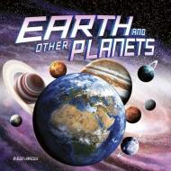 Earth and Other Planets di Ellen Labrecque edito da PEBBLE BOOKS