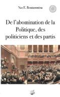De l'abomination de la Politique, des politiciens et des partis di Nas E. Boutammina edito da Books on Demand