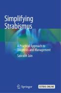 Simplifying Strabismus di Saurabh Jain edito da Springer International Publishing