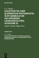 Arithmetik mit Einschluß der niederen Analysis, Trigonometrie und Stereometrie di F. G. Mehler edito da De Gruyter
