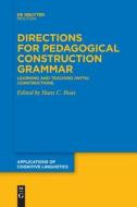 Directions for Pedagogical Construction Grammar edito da De Gruyter