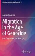 Migration in the Age of Genocide di Alastair Davidson edito da Springer-Verlag GmbH