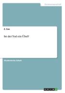 Ist der Tod ein Übel? di Z. Can edito da GRIN Verlag