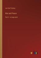 War and Peace di Leo Graf Tolstoy edito da Outlook Verlag