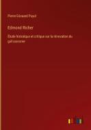 Edmond Richer di Pierre Edouard Puyol edito da Outlook Verlag