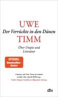 Der Verrückte in den Dünen di Uwe Timm edito da dtv Verlagsgesellschaft