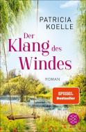 Der Klang des Windes di Patricia Koelle edito da FISCHER Taschenbuch