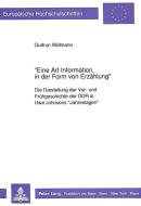 'Eine Art Information, in der Form von Erzählung' di Gudrun Widmann edito da Lang, Peter GmbH
