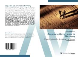 Corporate Governance in Germany di Nikolaus Wolfmeyer edito da AV Akademikerverlag