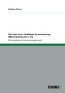 Wechsel Einer Z Ndkerze (unterweisung Kfz-mechatroniker / -in) di Matthias Forster edito da Grin Publishing