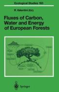 Fluxes of Carbon, Water and Energy of European Forests edito da Springer Berlin Heidelberg