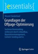 Grundlagen der Offpage-Optimierung di Vincent Sünderhauf edito da Springer Fachmedien Wiesbaden
