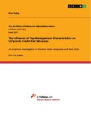 The Influence of Top-Management Characteristics on Corporate Credit Risk Measures di Elias Fiebig edito da GRIN Publishing