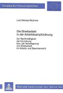 Die Streikarbeit in der Arbeitskampfordnung di Lutz Michael Büchner edito da Lang, Peter GmbH