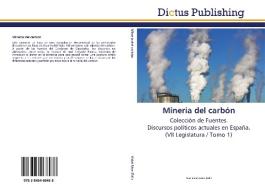 Minería del carbón di ANA VIDAL S EZ edito da Dictus Publishing
