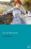 Fettklößchen di Guy de Maupassant edito da Europäischer Literaturverlag