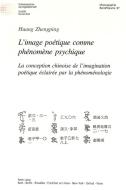 L'image poétique comme phénomène psychique di Zhengping Huang edito da Lang, Peter